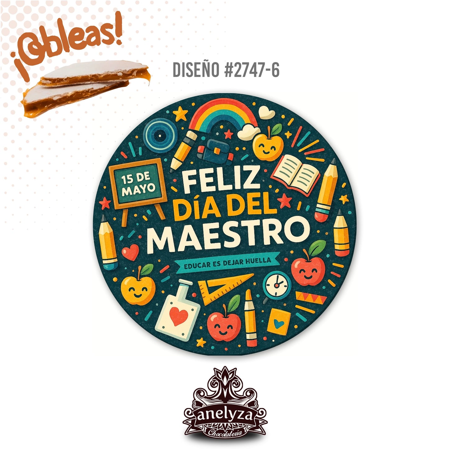 OBLEAS RELLENAS PERSONALIZADAS DISEÑ0 #2747-6 DÍA DEL MAESTRO