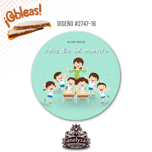 OBLEAS RELLENAS PERSONALIZADAS DISEÑ0 #2747-16 DÍA DEL MAESTRO