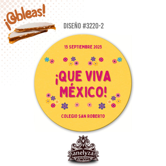 OBLEAS RELLENAS PERSONALIZADAS DISEÑO #3220-2 DÍA DE LA INDEPENDENCIA VIVA MÉXICO FIESTAS PATRIAS