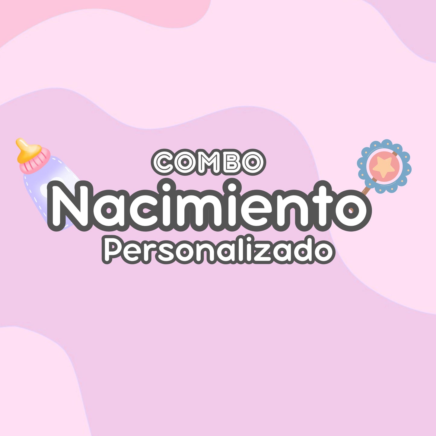 COMBO NACIMIENTO PARA NIÑA