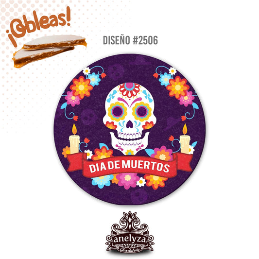 OBLEAS RELLENAS PERSONALIZADAS DISEÑO #2506 DIA DE MUERTOS