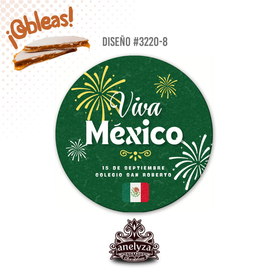 OBLEAS RELLENAS PERSONALIZADAS DISEÑO #3220-8 DÍA DE LA INDEPENDENCIA VIVA MÉXICO FIESTAS PATRIAS
