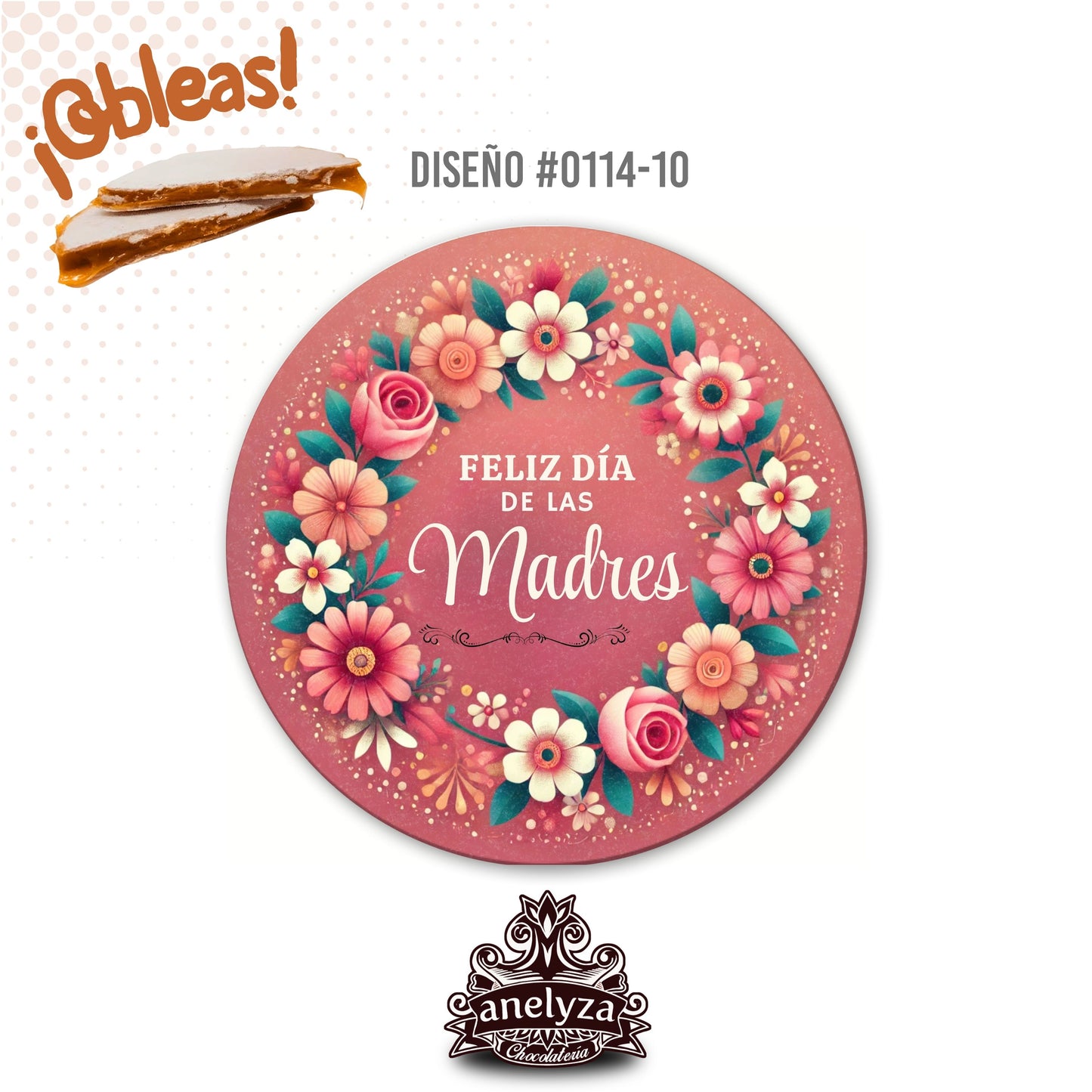 OBLEAS RELLENAS PERSONALIZADAS DISEÑ0 #0114-10 DIA DE LAS MADRES