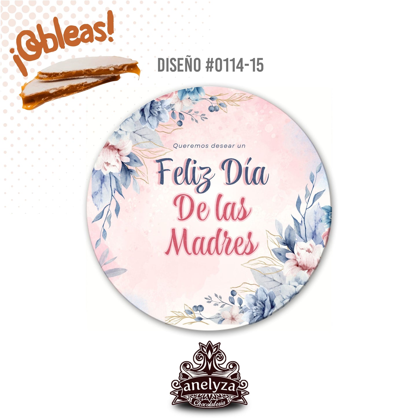 OBLEAS RELLENAS PERSONALIZADAS DISEÑ0 #0114-15 DIA DE LAS MADRES