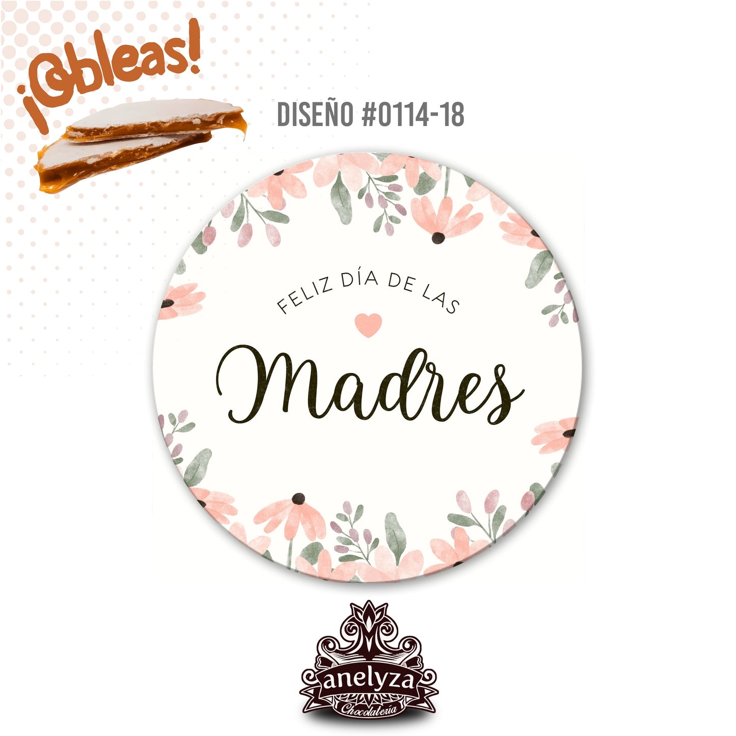 OBLEAS RELLENAS PERSONALIZADAS DISEÑ0 #0114-18 DIA DE LAS MADRES