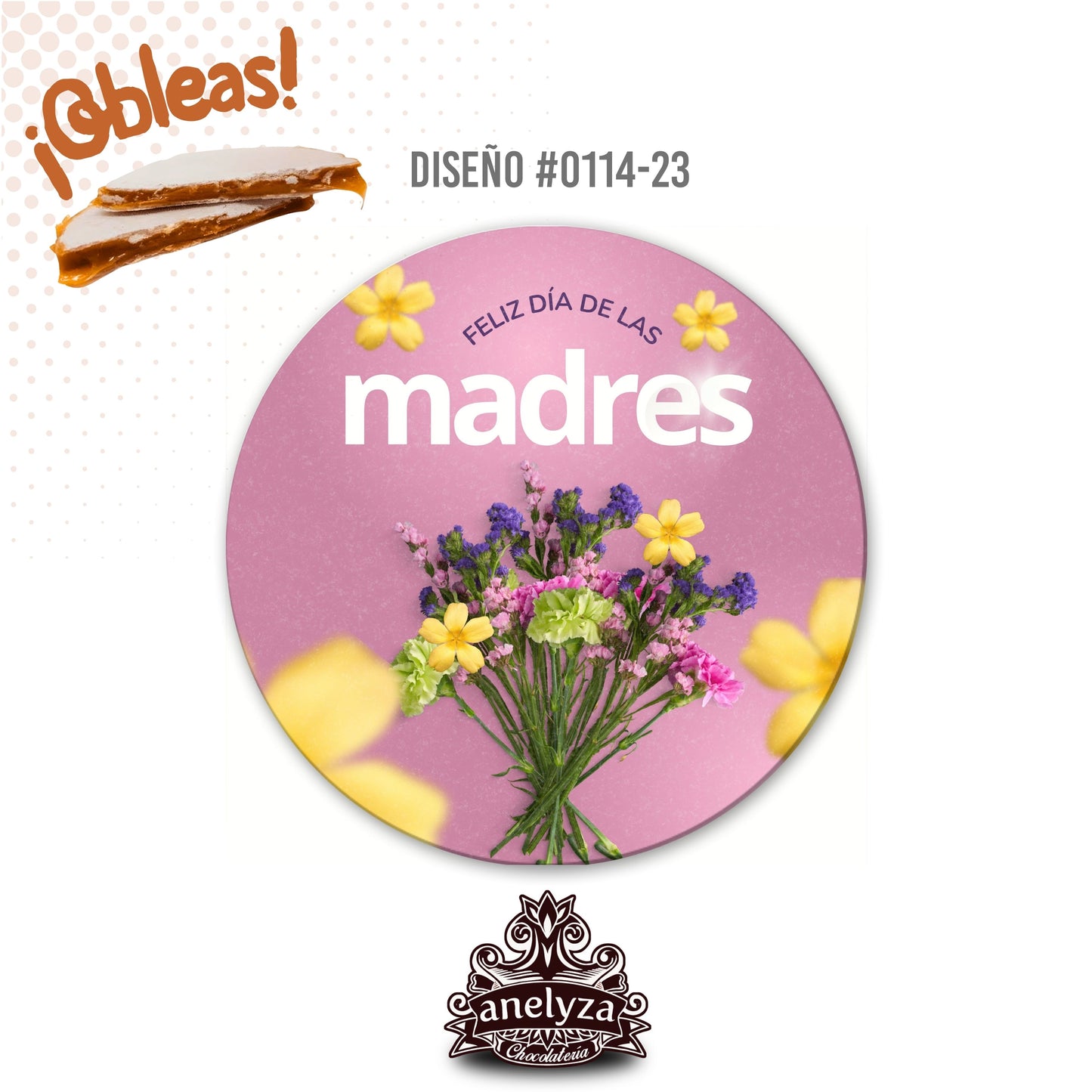 OBLEAS RELLENAS PERSONALIZADAS DISEÑ0 #0114-23 DIA DE LAS MADRES