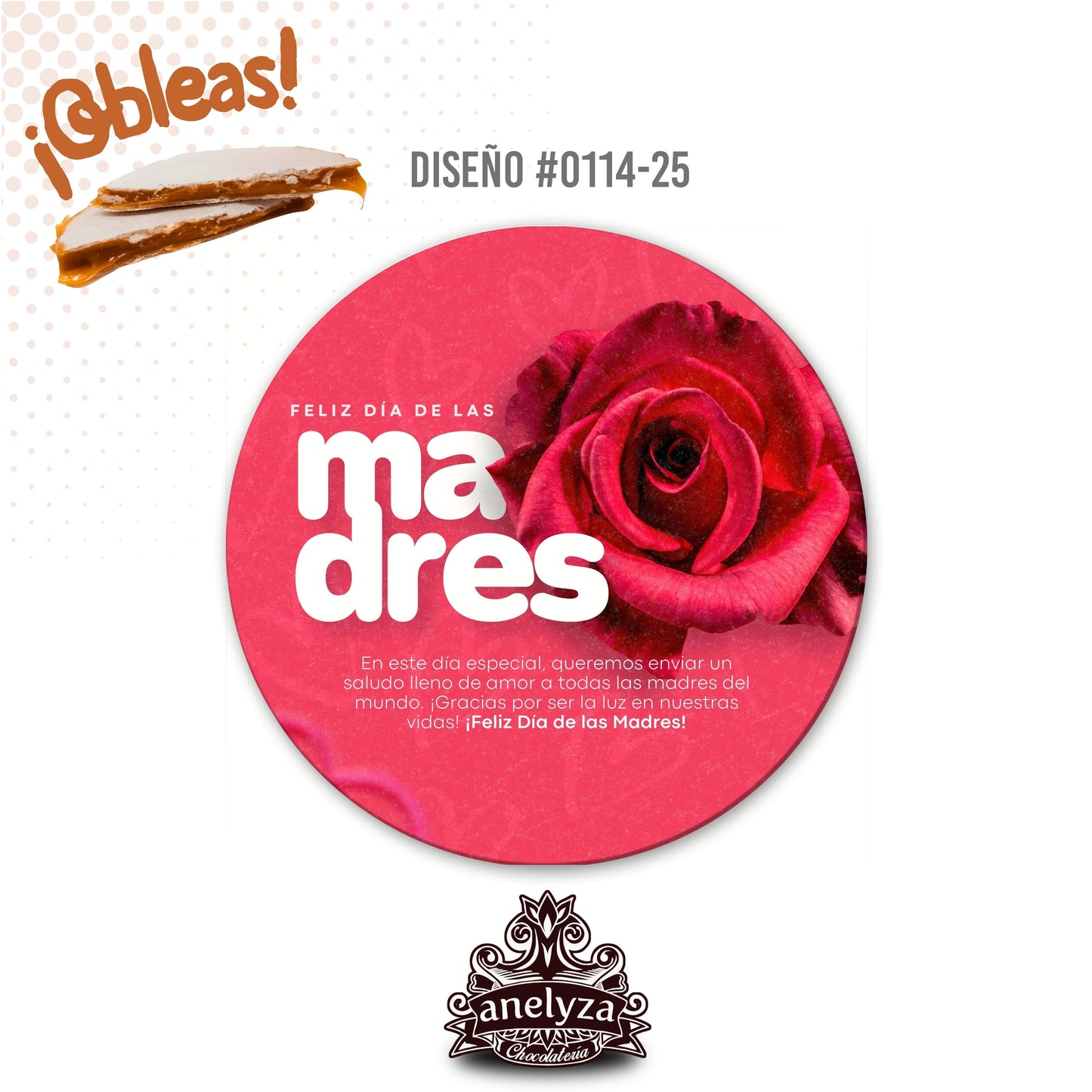 OBLEAS RELLENAS PERSONALIZADAS DISEÑ0 #0114-25 DIA DE LAS MADRES